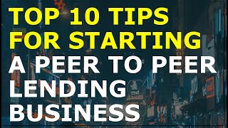 How to Start a Peer to Peer Lending Business  Free Lending Business Plan Template Included [upl. by Hite433]