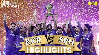 KKR VS SRH Highlights Kolkata Knight Riders Beat SRH amp Become IPL Champion For 3rd Time  IPL 2024 [upl. by Nary]