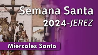 Miércoles Santo  2024 [upl. by Eanehs]