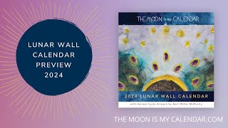 Preview of the Lunar Wall Calendar 2024 [upl. by Medwin]