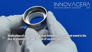 Ceramic to metal brazing parts [upl. by Ingraham686]