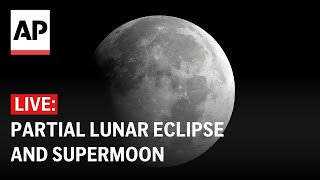 LIVE Watch the partial lunar eclipse and supermoon [upl. by Dyan]