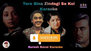 Tere Bina Zindagi Se Koi Karaoke With Scrolling Hindi Lyrics [upl. by Veronique817]