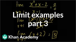 Limit examples part 3  Limits  Differential Calculus  Khan Academy [upl. by Meagan]