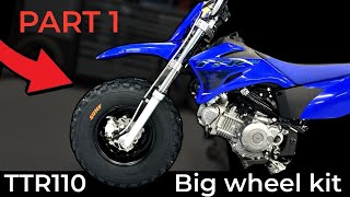 Yamaha TTR110 Big Wheel Build  Part 1 [upl. by Norbel689]