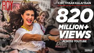 Chittiyaan Kalaiyaan FULL VIDEO SONG  Roy  Meet Bros Anjjan Kanika Kapoor  TSERIES [upl. by Garcia]