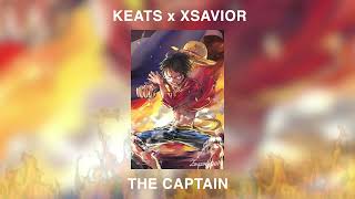 THE CAPTAIN  KEATS amp XSAVIOR [upl. by Guss17]