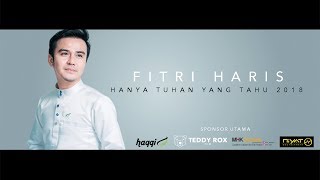 Hanya Tuhan Yang Tahu 20 Official MV HD Fitri Haris  OST drama Cinta Bersemi di Wadi Safiyyah [upl. by Nacim]