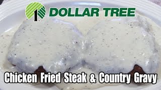 Dollar Tree 100 Chicken Fried Steak with Country Gravy  WHAT ARE WE EATING  The Wolfe Pit [upl. by Stace307]