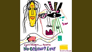 No Ordinary Love [upl. by Menedez]