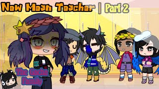 Good Teacher and Bad Teacher  New Mean Teacher Part 2 [upl. by Atat]