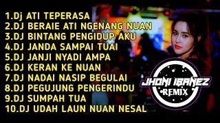 LAGU IBAN REMIX FULL ALBUM TERBARU 2022  JHONI IBANEZ REMIX [upl. by Cordey]