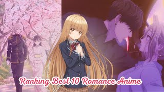 Ranking The TOP 10 Best Romance Anime Of 2023 [upl. by Biancha68]