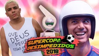 FINAL DA SUPERCOPA DESIMPEDIDOS 2018 [upl. by Nahtannhoj689]