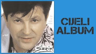 Serif Konjevic  Da se opet rodim  CIJELI ALBUM  Audio 2001 [upl. by Enyamrahs]