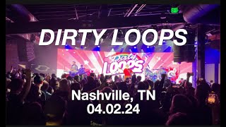 DIRTY LOOPS LIVE IN NASHVILLE 4224 [upl. by Aziul]