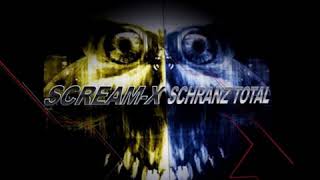 SCHRANZ TOTAL MIXED BY SCREAMX [upl. by Richelle]