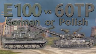 WOT Blitz Face Off  E 100 vs 60TP [upl. by Tinaret342]