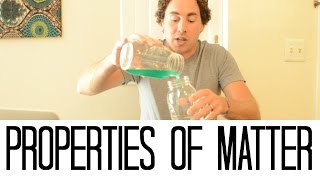 Properties of Matter [upl. by Ecyac]