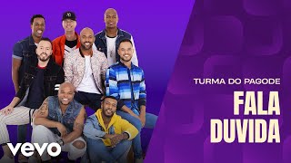 Turma do Pagode  Fala Duvida Misturadin Ao Vivo Clipe Oficial [upl. by Hanafee]