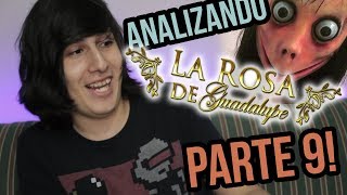 Analizando la Rosa de Guadalupe PARTE 9 LEER DESCRIPCION [upl. by Oer]