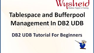 Tablespace amp bufferpool administration in db2  db2 dba administration [upl. by Nameerf246]