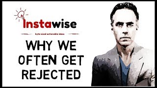 🔴 Why We Often Get Rejected By Jordan Peterson 💡 Big Ideas [upl. by Orimisac]