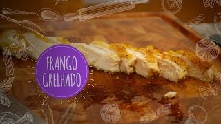 Como fazer frango grelhado Igual de Restaurante [upl. by Nwahsear]