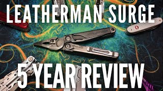 Leatherman Surge 5 Year Long Term Review [upl. by Dorehs530]