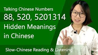 Slow Chinese  88 520 5201314 in Chinese Meanings  Talking Chinese Numbers [upl. by Kalinda]