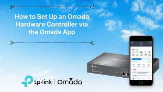 How to Set Up an Omada Hardware Controller via Omada App [upl. by June906]