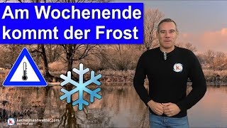 Kaltluft mit Frost zum Wochenende  dann erneut unbeständiger [upl. by Shel]