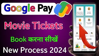 Google pay se online movie ticket booking kaise kare 2024  How to book movie tickets online [upl. by Kris411]