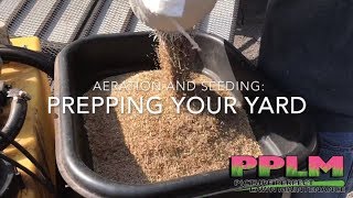 Core Aeration and Seeding Prepping Your Yard  PPLM  804 5302540 [upl. by Bowes]