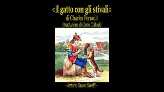 «Il gatto con gli stivali» di Charles Perrault 1697  traduzione di Carlo Collodi audiolibro [upl. by Danielle]