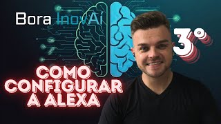 🤖Como Configurar a Alexa do Zero🤖 [upl. by Zorah]