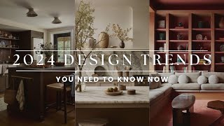 2024 Design Trends  Top 5 Interior Design Trends for 2024 [upl. by Catt]