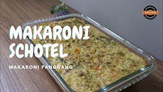 MAKARONI SCHOTELMAKARONI PANGGANG MAKARONISCHOTEL [upl. by Reitrac388]