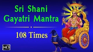 Shani Gayatri Mantra  108 Times Chanting  Mantra to Remove ShaniSaturn Dosha [upl. by Taylor623]