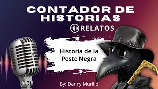 Historia de la Peste Negra o Peste Bubónica [upl. by Lynus]