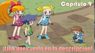 Las Supernenas Z  capítulo 9 [upl. by Christal964]