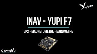 iNav 20 Tuto FR GPS magnétomètre et baromètre [upl. by Girish308]