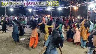 मथवाड़ नवरात्री गरबा 2022  Navratri Garba Video Mathwad 2022  Mathwad Video 2022 [upl. by Aiduan]