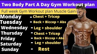 Full week Gym Workout plan for Muscle Gain Two Body Part A Day Gym Workout  gym And Bodybuilding [upl. by Illene]