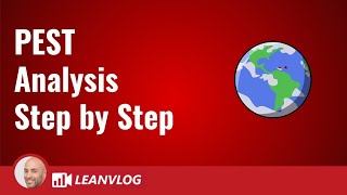 PEST Analysis Explained Step by Step [upl. by Kidder]