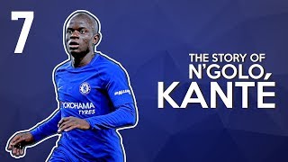 THE STORY OF NGOLO KANTÉ A VERY HUMBLE MAN [upl. by Leivad606]