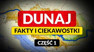 DUNAJ  europejski fenomen ◀🌎 Fakty i ciekawostki część 1 [upl. by Netsryk]