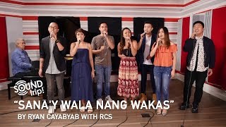 Ryan Cayabyab with RCS  Sanay Wala Nang Wakas [upl. by Alyos]