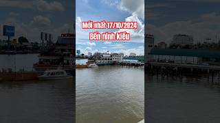 Bến ninh kiều mới nhất 2024 ngắm phố đi bộ ninh kiều cần thơ cùng mình nhé benninhkieumoinhat2024 [upl. by Bekki]