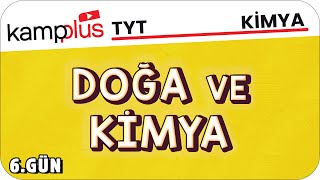 Doğa ve Kimya  TYT Kimya 6Gün  kampplus YKS2024 [upl. by Eelorac]